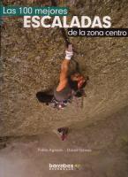 Las 100 mejores escaladas de la zona centro - Selecci�n de v�as de la zona centro. V�as dibujadas sobre fotograf�a en blanco i negro. Idioma: castellano