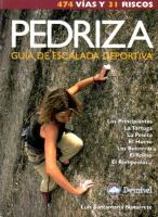 Pedriza, guía de escalada deportiva : 474 vías y 31 riscos Pedriza, guía de escalada deportiva : 474 vías y 31 riscos - Guía de la pedriza. Vías dibujadas sobre dibujo. Información de las vías completa. Idioma: Castellano.