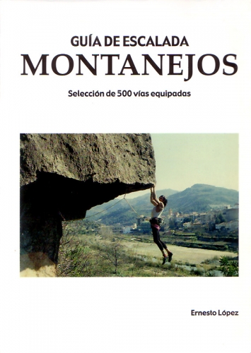 Guía de Escalada Montanejos. Selección de 500 vías equipadas. - Guía en rojo y negro con croquis dibujados a mano... en muchos casos solo están dibujadas las línias de escalada sin fondo alguno. Idioma: castellano, inglés y alemán